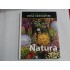     CHEIA  CUNOASTERII -  NATURA  -  READER'S  DIGEST 